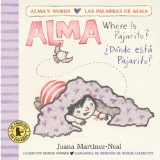 (英文圖書)Alma Where Is Pajarito?/Alma ¿Dónde Está Pajarito? 硬頁書, Candlewick Press (MA), 英文