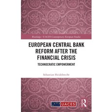 (英文圖書) European Central Bank Reform After the Financial Crisis: Technocratic Empowerment 精裝版, Routledge, 英文