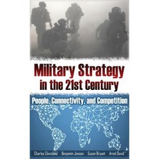 Military Strategy in the 21st Century: People Connectivity and Competition 精裝版, Cambria Press, 英文