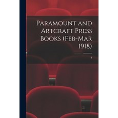 (英文圖書) Paramount and Artcraft Press Books (Feb-Mar 1918); 4 平裝版, Legare Street Press, 英文