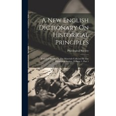(英文圖書) A New English Dictionary On Historical Principles: Founded Mainly On The Materials Collected ... 精裝版, Legare Street Press, 英文