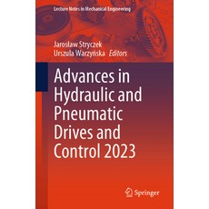 (英文圖書) Advances in Hydraulic and Pneumatic Drives and Control 2023 平裝版, Springer, 英文