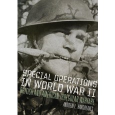 (英文圖書) Special Operations in World War II: British and American Irregular Warfare Volume 39 平裝版, University of Oklahoma Press, 英文