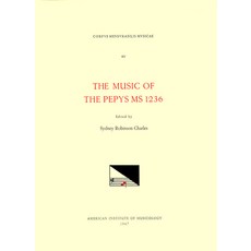 (英文圖書) CMM 40 the Music of the Pepys Manuscript 1236 Edited by Sydney Robinson Charles: Volume 40 平裝版, American Institute of Music..., 英文
