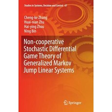 (英文圖書) Non-Cooperative Stochastic Differential Game Theory of Generalized Markov Jump Linear Systems 平裝版, Springer, 英文