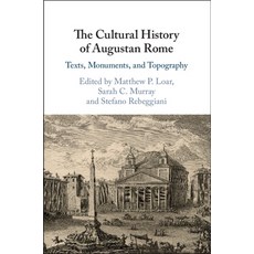 (英文圖書) The Cultural History of Augustan Rome: Texts Monuments and Topography 平裝版, Cambridge University Press, 英文