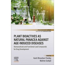(英文圖書) Plant Bioactives as Natural Panacea against Age-Induced Diseases: Nutraceuticals and Function... 平裝版, Elsevier, 英文