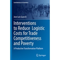(英文圖書) Interventions to Reduce Logistic Costs for Trade Competitiveness and Poverty: A Productive Tr... 平裝版, Springer, 英文