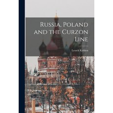(英文圖書) Russia Poland and the Curzon Line 平裝版, Hassell Street Press, 英文