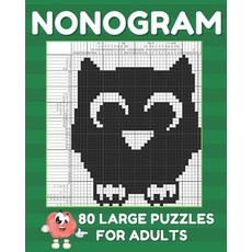Nonogram Puzzle Books For Adults: Large Griddlers Logic Puzzles - Picross Puzzle Book 平裝版, Independently Published, 英語