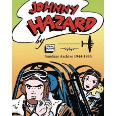 (英文圖書)Johnny Hazard Sundays Archive 1944-1946 精裝版, Hermes Press, 英文
