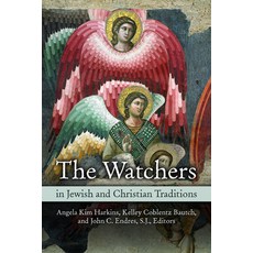 The Watchers in Jewish and Christian Traditions 平裝版, Fortress Press, 英文