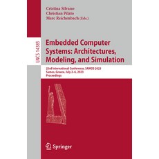 (英文圖書) Embedded Computer Systems: Architectures Modeling and Simulation: 23rd International Confer... 平裝版, Springer, 英文