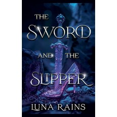 (英文圖書) The Sword & the slipper 平裝版, Jl Lam Publishing, 英文