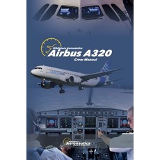 (英文圖書) Airbus A320 Crew Manual 平裝版, Biblioteca Aeronautica, 英文