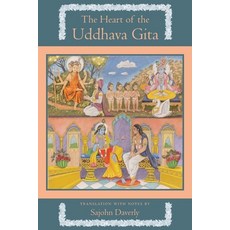 The Heart of the Uddhava Gita 平裝版, Alan Dulfon, 英文