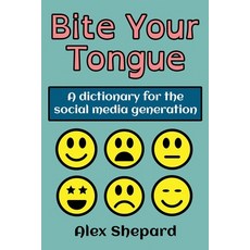 (英文圖書) Bite Your Tongue 平裝版, Independently Published, 英文