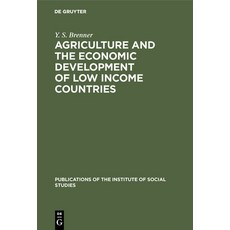(英文圖書) Agriculture and the Economic Development of Low Income Countries 精裝版, Walter de Gruyter, 英文