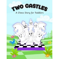 (英文圖書)Two Castles: A Chess Story for Toddlers 平裝版, Two Castles LLC, 英文