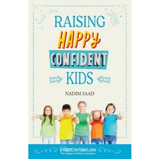 Raising Happy Confident Kids 平裝版, Best of Parenting Publishing, 英語
