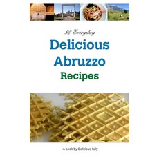 92 Everyday Delicious Abruzzo Recipes 平裝版, Blurb, 英文