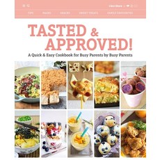 (英文圖書) Tasted & Approved!: A Quick & Easy Cookbook for Busy Parents by Busy Parents 平裝版, Marshall Cavendish Internat..., 英文