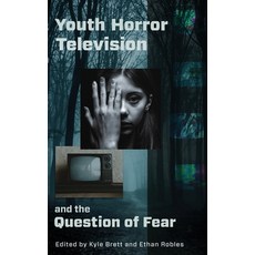(英文圖書) Youth Horror Television and the Question of Fear 精裝版, Lehigh University Press, 英文