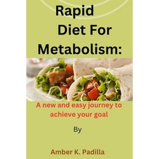 (英文圖書) Rapid Diet for metabolism: A new and easy journey to achieve your goal 平裝版, Independently Published, 英文