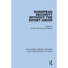 European Security without the Soviet Union 精裝版, Routledge, 英文