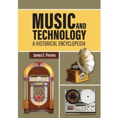 (英文圖書) Music and Technology: A Historical Encyclopedia 精裝版, Greenwood, 英文