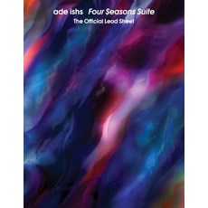 (英文圖書) Four Seasons Suite: The Official Lead Sheet 平裝版, Independently Published, 英文
