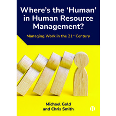 (英文圖書) Where's the 'Human' in Human Resource Management?: Managing Work in the 21st Century 平裝版, Bristol University Press, 英文