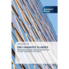 (英文圖書) Zinc-Vanadate Glasses 平裝版, Scholars' Press, 英文