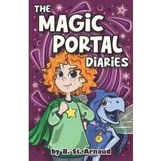 (英文圖書)The Magic Portal Diaries 平裝版, Space Cadets Studios, 英文