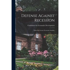(英文圖書) Defense Against Recession: Policy for Greater Economic Stability 平裝版, Hassell Street Press, 英文