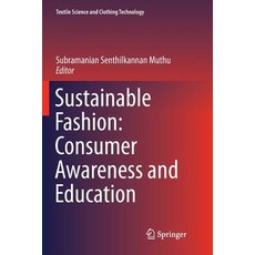 (英文圖書) Sustainable Fashion: Consumer Awareness and Education 平裝版, Springer, 英文