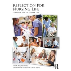 (英文圖書) Reflection for Nursing Life: Principles Process and Practice 平裝版, Routledge, 英文
