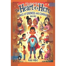 (英文圖書)The Heart of a Hero: Stories of Kindness and Compassion 平裝版, Independently Published, 英文