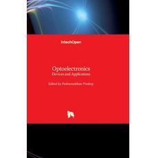 (英文圖書) Optoelectronics: Devices and Applications 精裝版, Intechopen, 英文