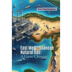 (英文圖書) East Mediterranean Natural Gas: A Game Changer? 平裝版, 2050 Consulting, 英文