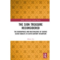(英文圖書) The Sion Treasure Reconsidered: The Biographies and Multivalence of Sacred Silver Objects in ... 精裝版, Routledge, 英文