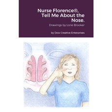 (英文圖書) Nurse Florence(R) Tell Me About the Nose. 平裝版, Lulu.com, 英文