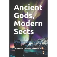 Ancient Gods Modern Sects 平裝版, Independently Published, 英文