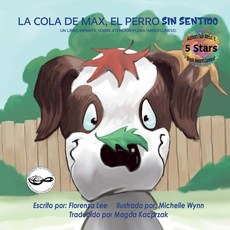(英文圖書)La Cola De Max El Perro Sin Sentido: Un Libro Infantil Sobre Atencion Plena (Mi... 平裝版, Words to Ponder Publishing ..., 英文