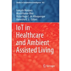 (英文圖書) IoT in Healthcare and Ambient Assisted Living 平裝版, Springer, 英文