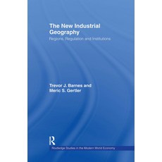 (英文圖書) The New Industrial Geography: Regions Regulation and Institutions 精裝版, Routledge, 英文