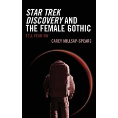 (英文圖書) Star Trek Discovery and the Female Gothic: Tell Fear No 精裝版, Lexington Books, 英文