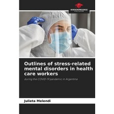 (英文圖書) Outlines of stress-related mental disorders in health care workers 平裝版, Our Knowledge Publishing, 英文