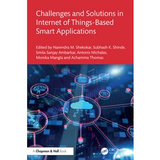 (英文圖書) Challenges and Solutions in Internet of Things-Based Smart Applications 精裝版, CRC Press, 英文