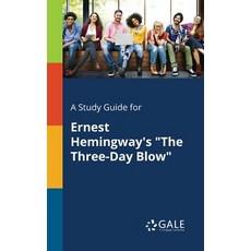 (英文圖書) A Study Guide for Ernest Hemingway's The Three-Day Blow 平裝版, Gale, Study Guides, 英文